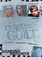 Degrees of Guilt: Tyrone's Story (Degrees of Guilt, 3)