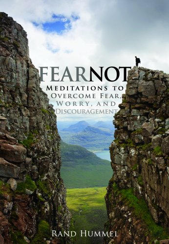 Fear Not!: Meditations to Overcome Fear, Worry, and Discouragement