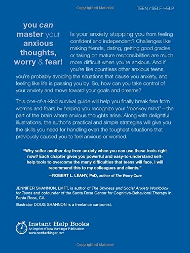 The Anxiety Survival Guide for Teens: CBT Skills to Overcome Fear, Worry, and Panic (The Instant Help Solutions Series)