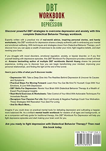 DBT Workbook for Depression: The Complete Guide for Treating Depression & Anxiety with Dialectical Behavior Therapy | DBT Skills for Men & Women for ... and Emotional Health (Mental Health Therapy)