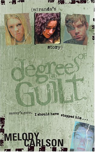 Degrees of Guilt: Miranda's Story (Degrees of Guilt, 2)