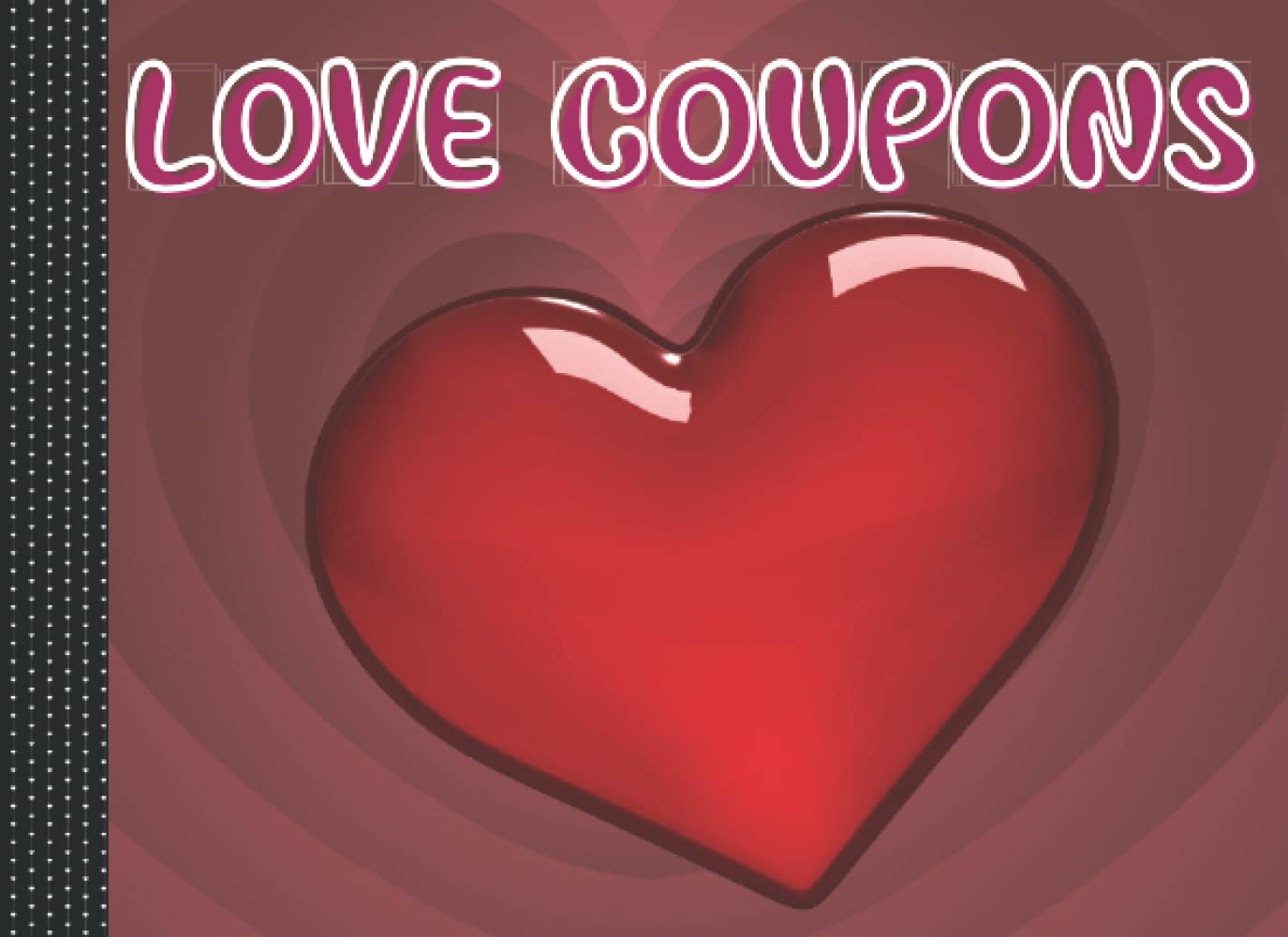 Love Coupons: A Beautiful Expression of Love for your Husband or Boyfriend