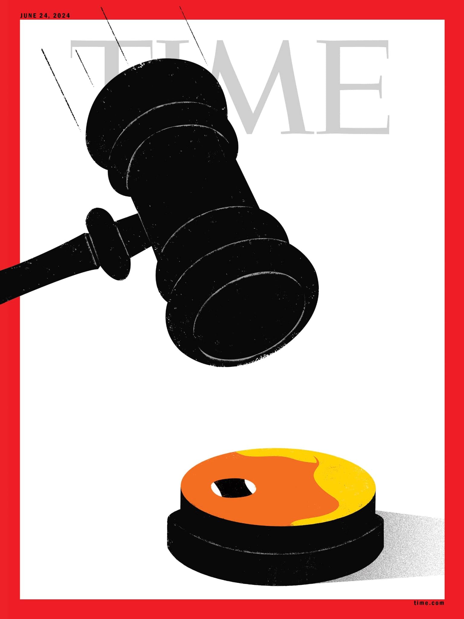 Time Magazine June 24, 2024 Donald Trump Found Guilty on all Counts