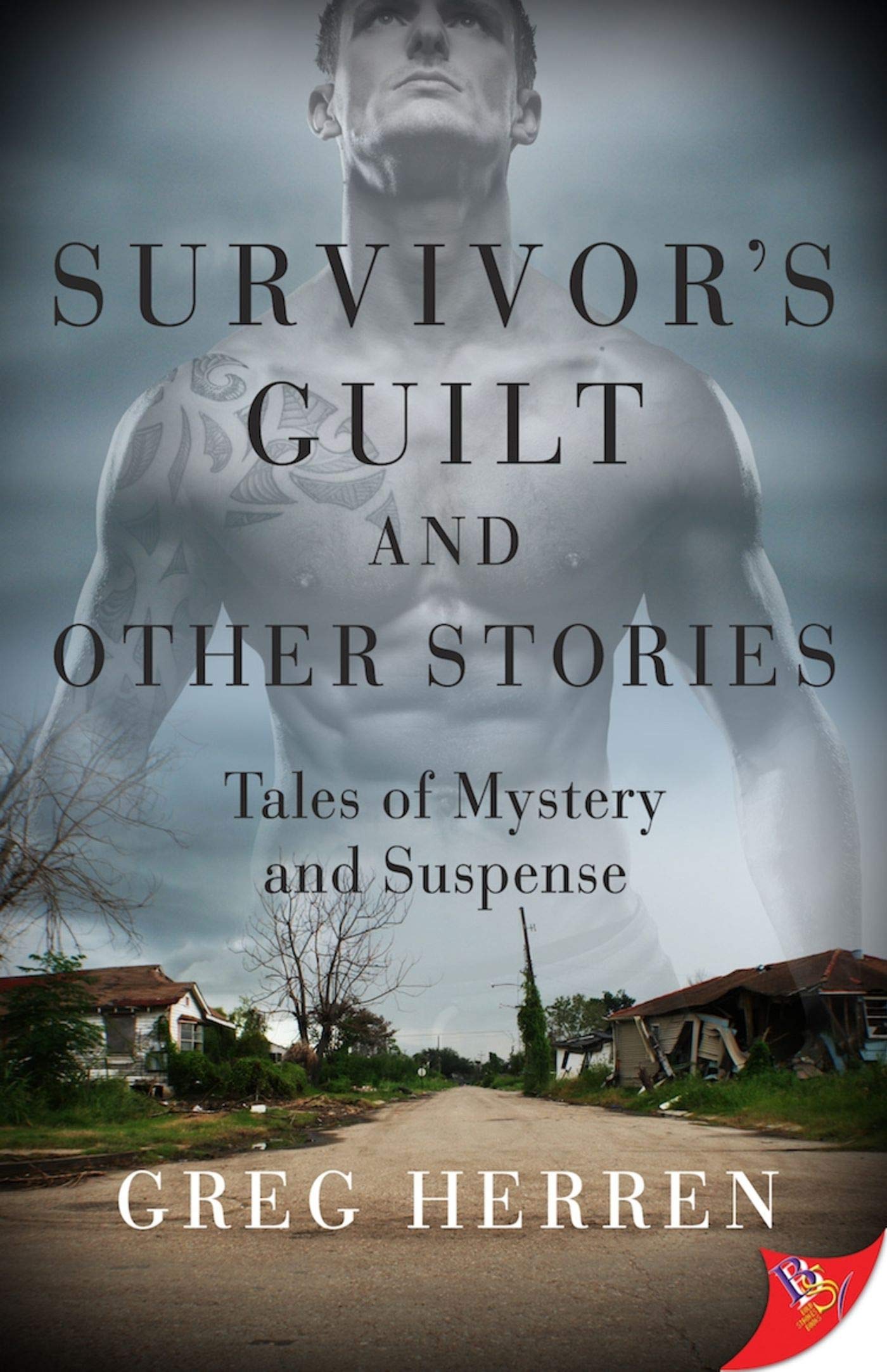 Survivor’s Guilt and Other Stories: Tales of Mystery and Suspense