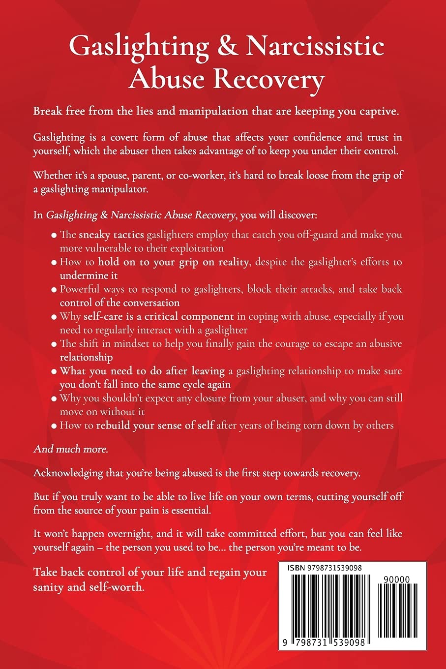 Gaslighting & Narcissistic Abuse Recovery: Recover from Emotional Abuse, Recognize Narcissists & Manipulators and Break Free Once and for All