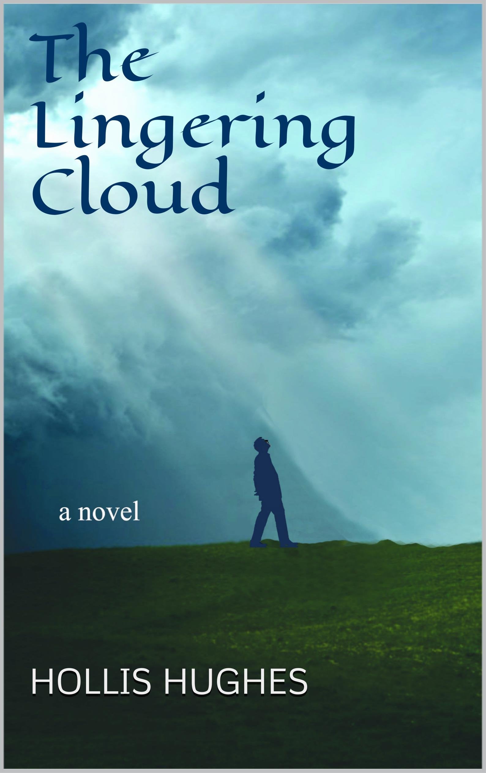 The Lingering Cloud