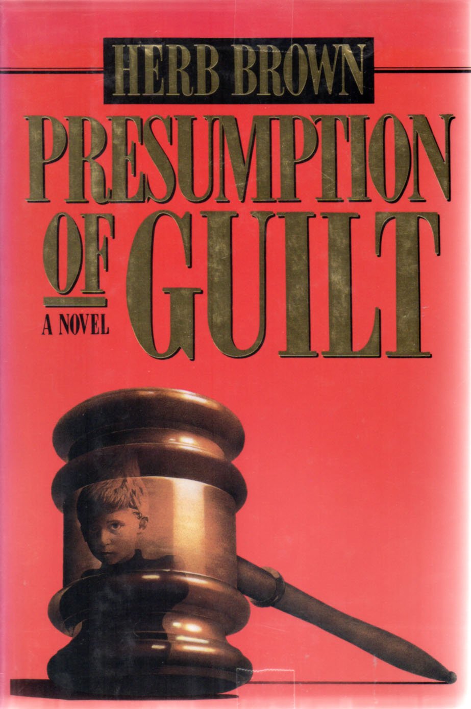 Presumption of Guilt