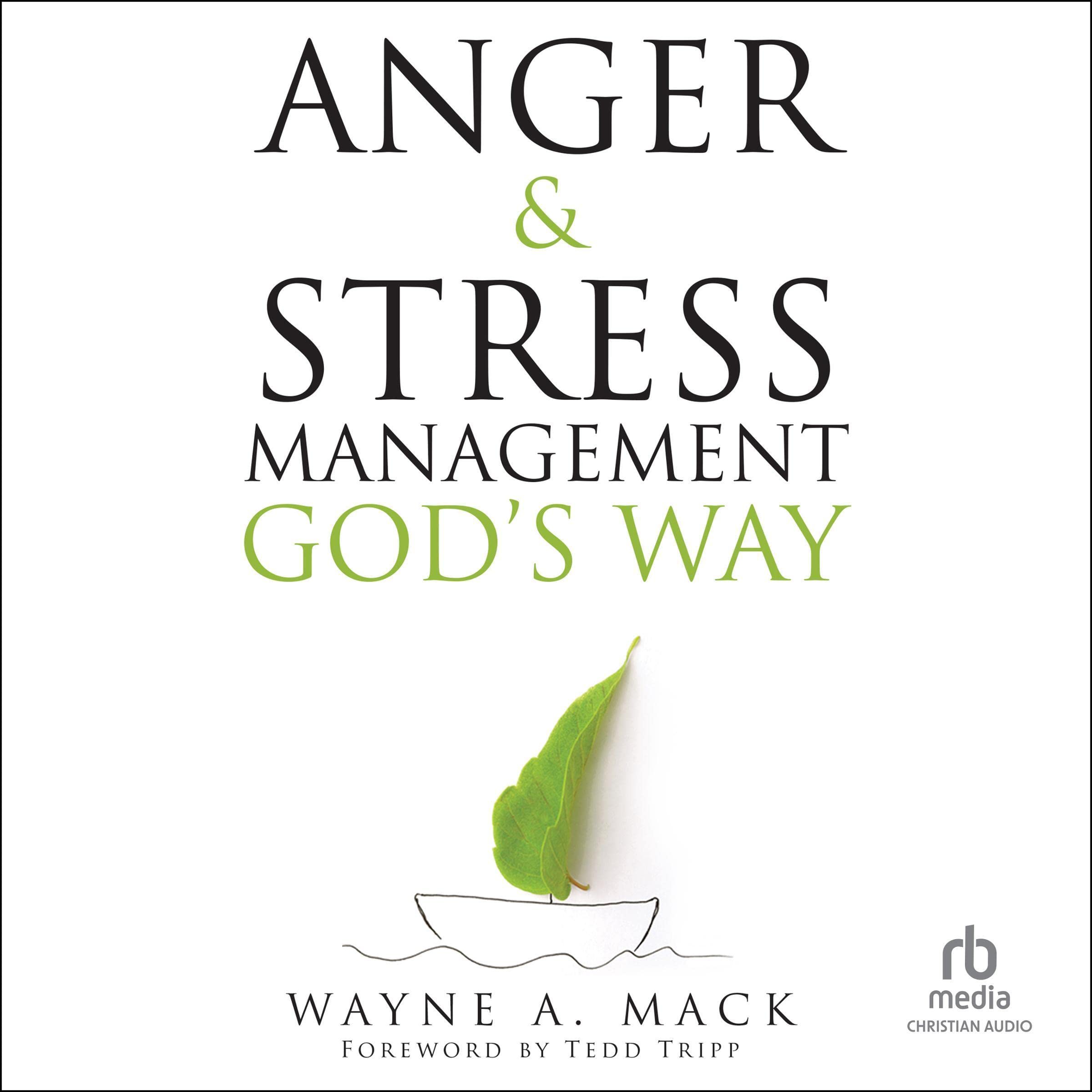 Anger and Stress Management God's Way