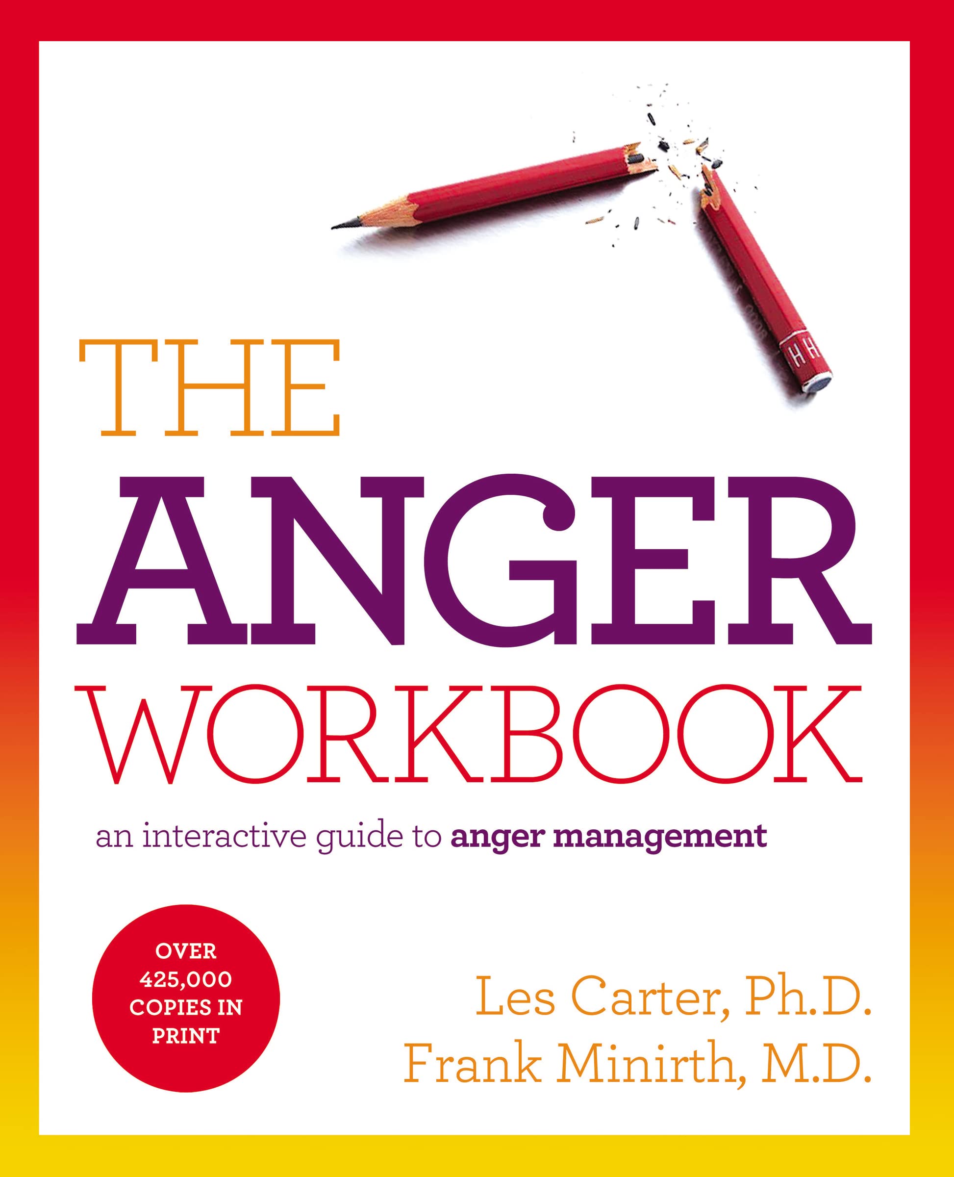 The Anger Workbook: An Interactive Guide to Anger Management