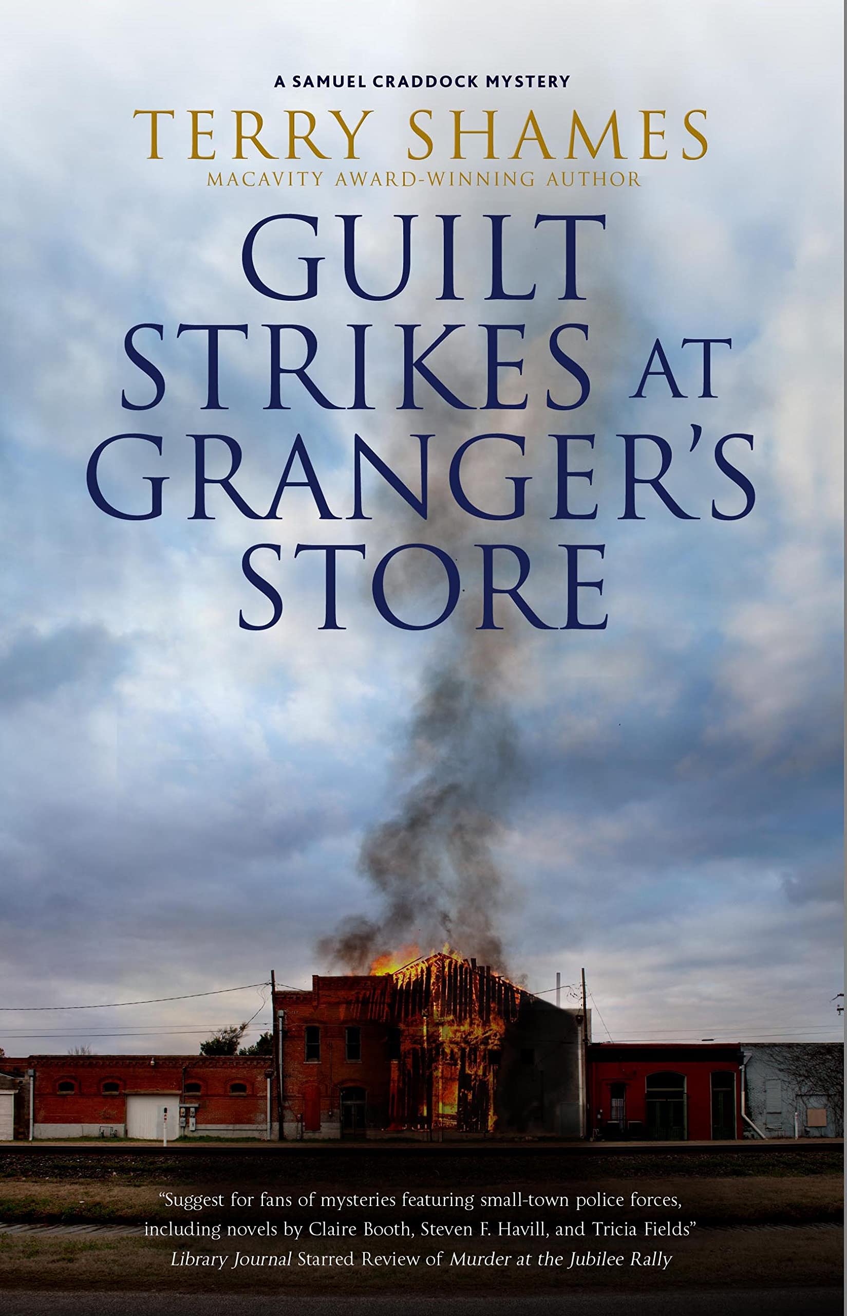 Guilt Strikes at Granger's Store (A Samuel Craddock mystery, 10)