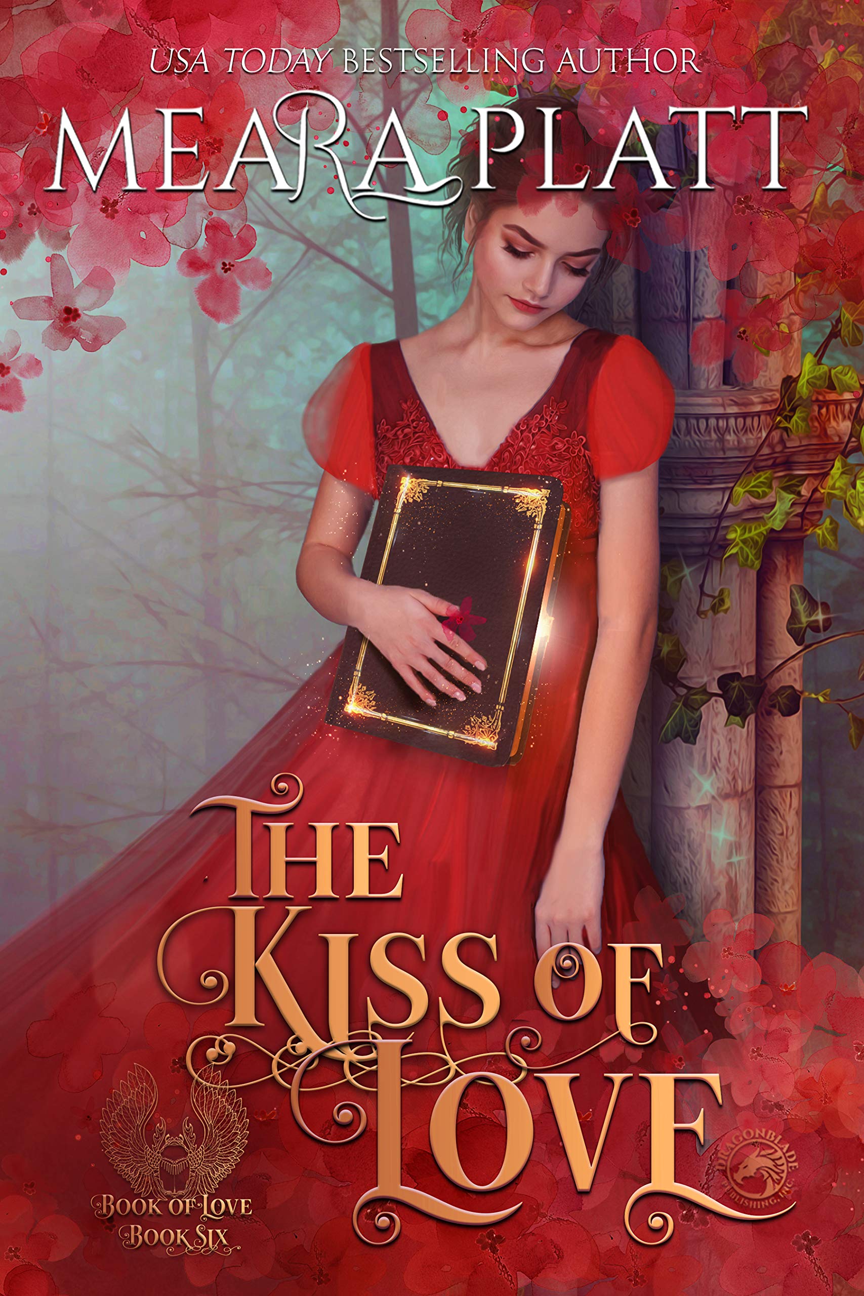 The Kiss of Love (The Book of Love 6)