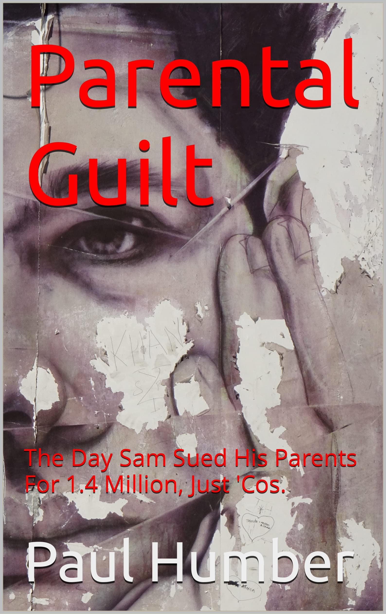 Parental Guilt: The Day Sam Sued His Parents For 1.4 Million, Just 'Cos.