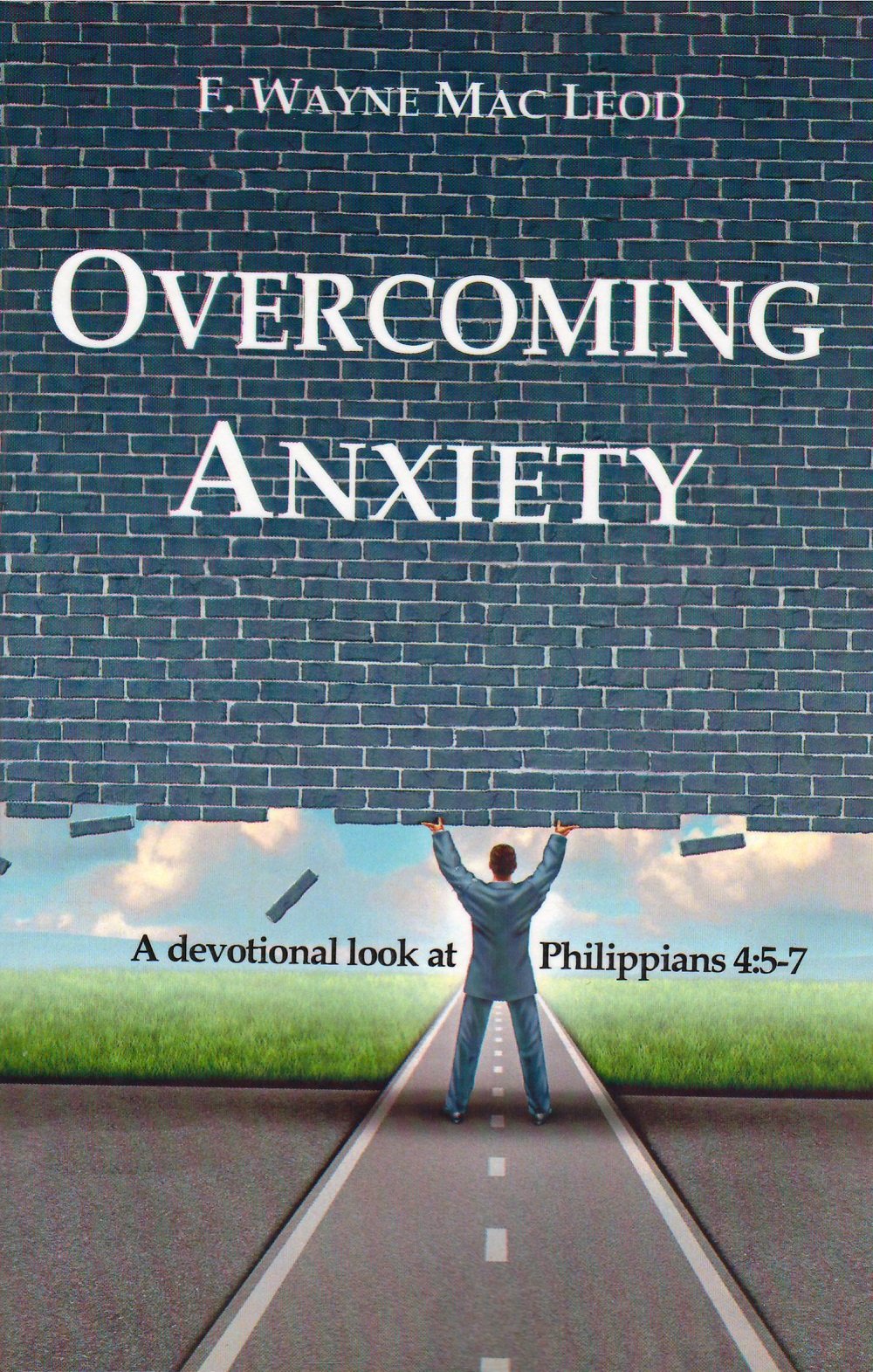 Overcoming Anxiety: A Devotional Look at Philippians 4:5-7