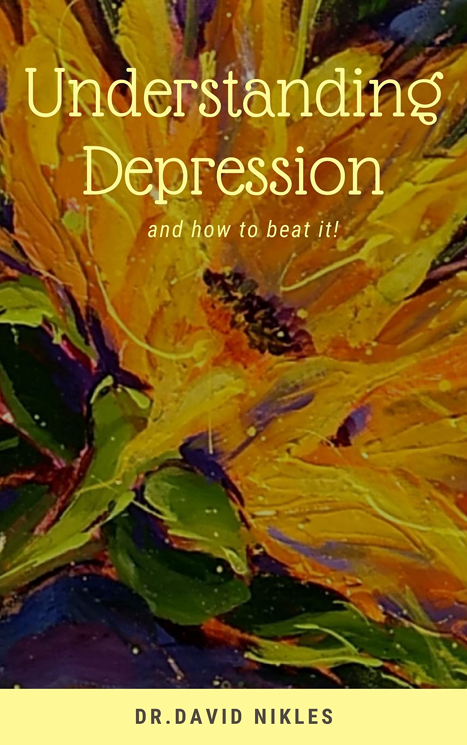 Understanding Depression: and how to beat it!