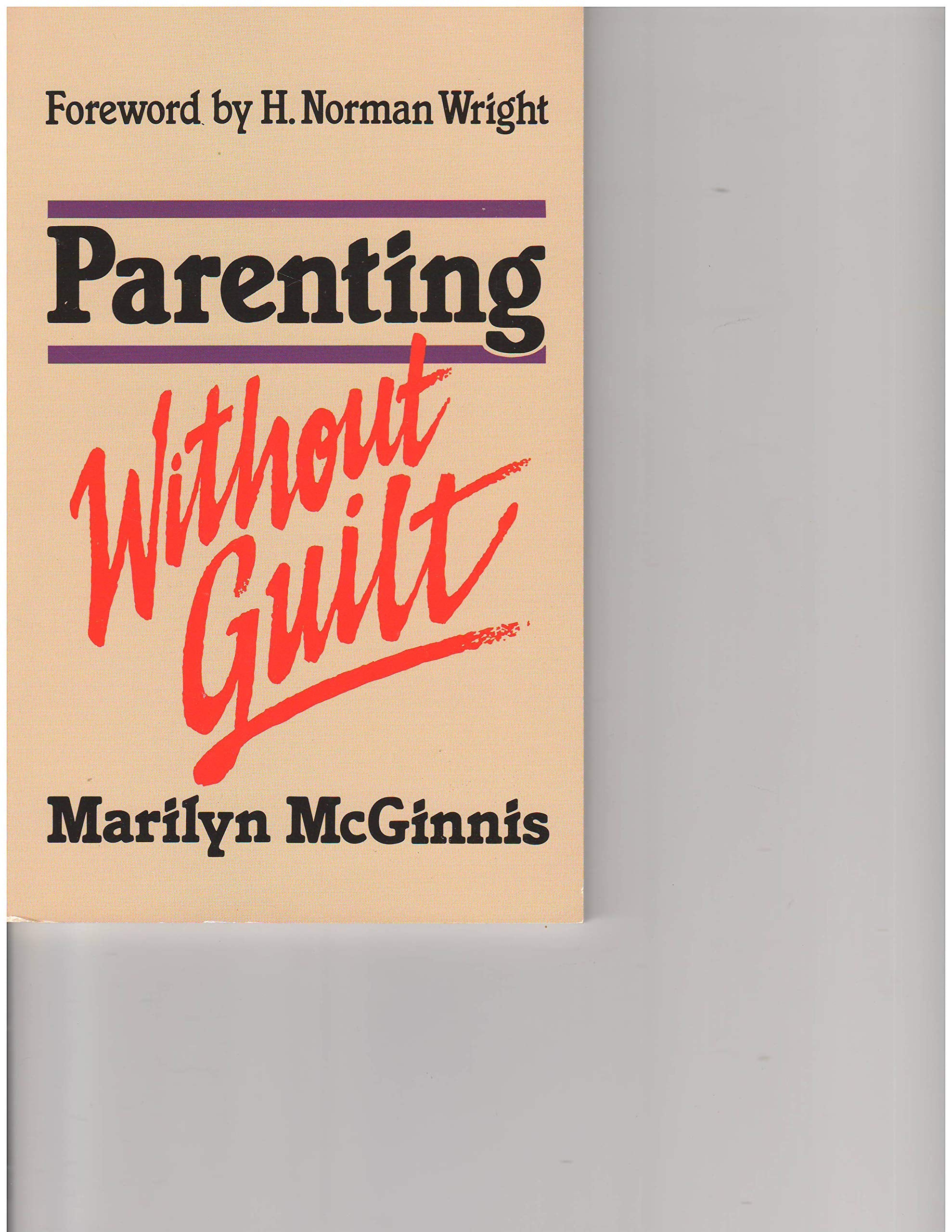 Parenting Without Guilt